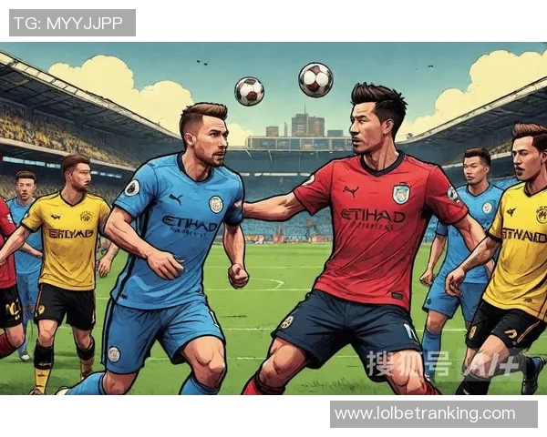 国王杯激战曼城大胜多特蒙德争议判罚引发全场热议